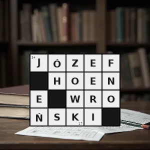 Hasło krzyżówkowe matematyk i filozof polski najważniejsze jego prace dotyczą teorii równań różniczkowych i analizy 1776 1853 - józef hoene-wroński – rozwiązanie, synonimy, podpowiedzi i definicje krzyżówkowe
